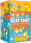 Beat That! The Bonkers Battle of Wacky Challenges - Book