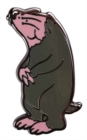 Mole Character Pin Badge - Book