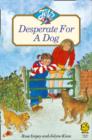 DESPERATE FOR A DOG - Book