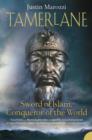 Tamerlane : Sword of Islam, Conqueror of the World - Book