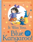 It Was You, Blue Kangaroo - Book