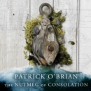 The Nutmeg of Consolation - eAudiobook