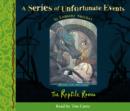 Book the Second - The Reptile Room (A Series of Unfortunate Events, Book 2) : Complete and Unabridged - eAudiobook