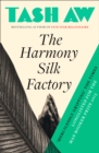 The Harmony Silk Factory - Book