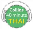 Thai in 40 Minutes : Learn to Speak Thai in Minutes with Collins - eAudiobook