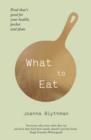 What to Eat : Food that's good for your health, pocket and plate - eBook