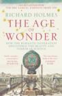 The Age of Wonder : How the Romantic Generation Discovered the Beauty and Terror of Science - eBook