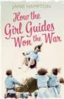 How the Girl Guides Won the War - Book