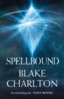 The Spellbound : Book 2 of the Spellwright Trilogy - eBook