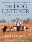 The Dog Listener : Learning the Language of your Best Friend - eBook