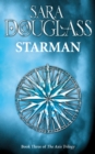 Starman : Book Three of the Axis Trilogy - eBook