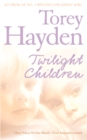 Twilight Children : Three Voices No One Heard – Until Someone Listened - eBook