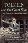 Tolkien and the Great War : The Threshold of Middle-Earth - eBook