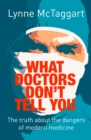 What Doctors Don't Tell You - eBook