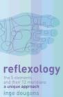 Reflexology : The 5 Elements and Their 12 Meridians: a Unique Approach - eBook