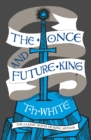 The Once and Future King - eBook