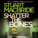 Shatter the Bones - eAudiobook