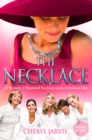 The Necklace : A True Story of 13 Women, 1 Diamond Necklace and a Fabulous Idea - eBook