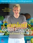 Gordon's Great Escape Southeast Asia : 100 of my favourite Southeast Asian recipes - eBook