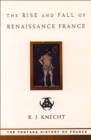 The Rise and Fall of Renaissance France (Text Only) - eBook