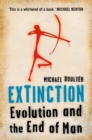 Extinction : Evolution and the End of Man - eBook