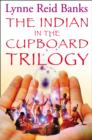 The Indian in the Cupboard Trilogy - eBook