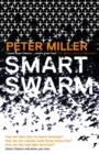 Smart Swarm : Using Animal Behaviour to Organise Our World - eBook