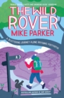 The Wild Rover : A Blistering Journey Along Britain’s Footpaths - eBook