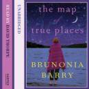 The Map of True Places - eAudiobook