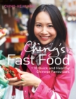 Ching's Fast Food : 110 Quick and Healthy Chinese Favourites - eBook