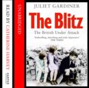 The Blitz : The British Under Attack - eAudiobook
