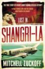 Lost in Shangri-La : Escape from a Hidden World - A True Story - eBook