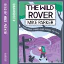 The Wild Rover : A Blistering Journey Along Britain’s Footpaths - eAudiobook
