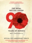 The Royal British Legion : 90 Years of Heroes - eBook