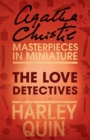 The Love Detectives : An Agatha Christie Short Story - eBook