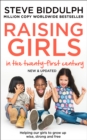 Raising Girls in the 21st Century : Helping Our Girls to Grow Up Wise, Strong and Free - eBook