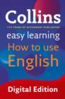 Easy Learning How to Use English : Your Essential Guide to Accurate English - eBook