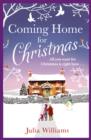 Coming Home For Christmas : Warm, Humorous and Completely Irresistible! - eBook