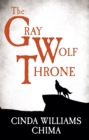 The Gray Wolf Throne - eBook