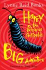 Harry the Poisonous Centipede’s Big Adventure - Book