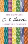 The Complete C. S. Lewis Signature Classics - eBook