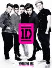 One Direction: Where We Are (100% Official) : Our Band, Our Story - eBook