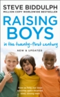Raising Boys in the 21st Century : Completely Updated and Revised - eBook