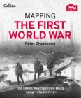 Mapping the First World War : The Great War through maps from 1914-1918 - eBook