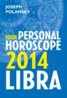 Libra 2014: Your Personal Horoscope - eBook