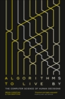Algorithms to Live By : The Computer Science of Human Decisions - eBook