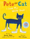 Pete the Cat I Love My White Shoes - eBook