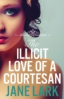 The Illicit Love of a Courtesan - eBook
