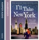 I’LL TAKE NEW YORK - eAudiobook