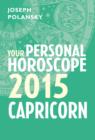 Capricorn 2015: Your Personal Horoscope - eBook